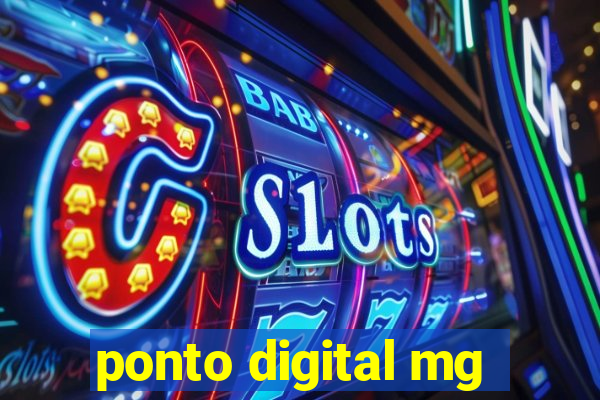 ponto digital mg